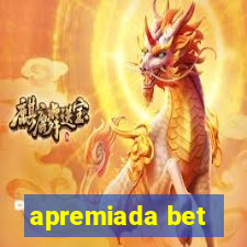 apremiada bet